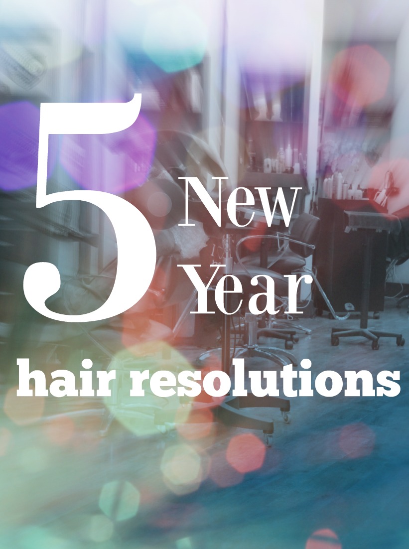 5 Hair Resolutions